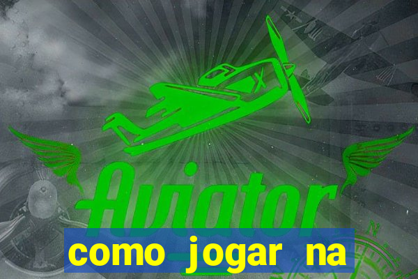 como jogar na roleta cassino